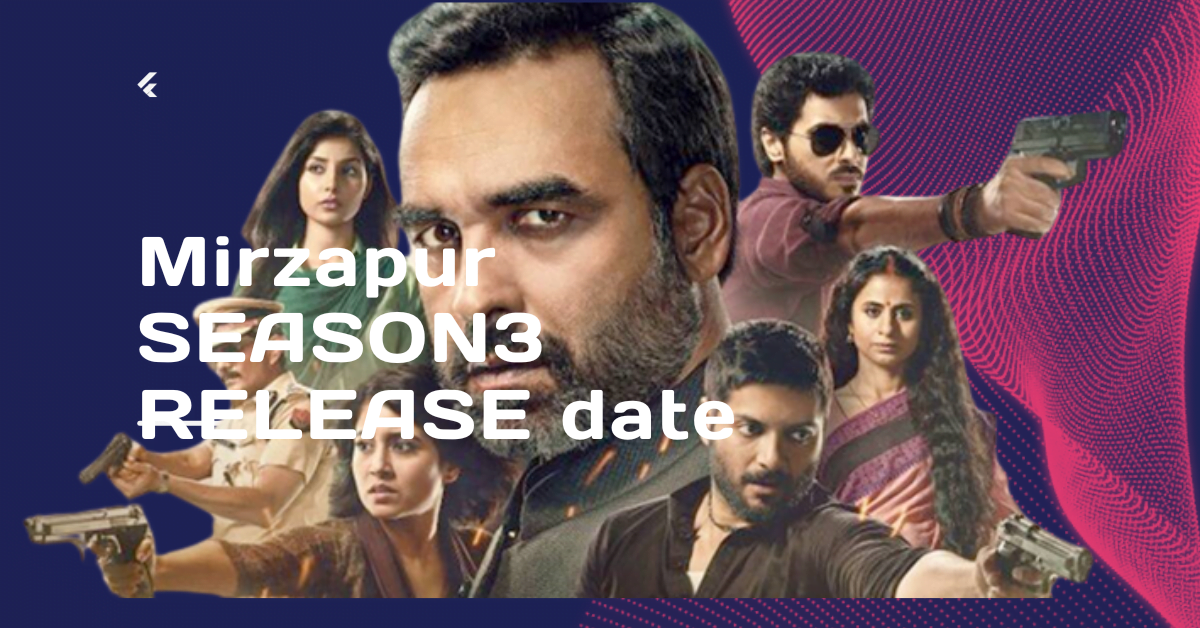 MIRZAPUR season3 release date