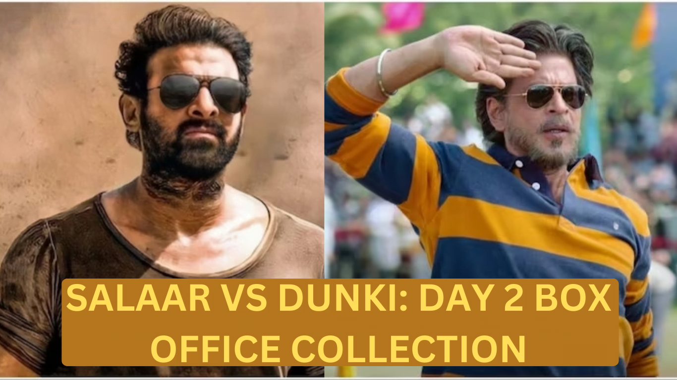 SALAAR VS DUNKI: DAY 2 BOX OFFICE COLLECTION